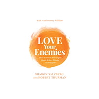 Sharon Salzberg Love Your Enemies (10th Anniversary Edition) (häftad, eng)