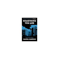 Hanna Jameson Something You Are (häftad, eng)