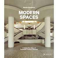 Nicolas Grospierre Modern Spaces: A Subjective Atlas of 20th-Century Interiors (inbunden, eng)