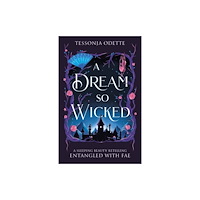 Tessonja Odette A Dream So Wicked (pocket, eng)