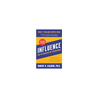 Robert B. Cialdini Influence, New and Expanded: The Psychology of Persuasion (inbunden, eng)