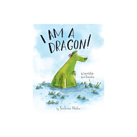 Sabina Hahn I Am a Dragon! (inbunden, eng)