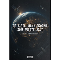 Henrik Hermansson De sista människorna som visste allt (bok, danskt band)