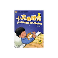 Sinolingua London Ltd It's Bedtime for Xiaolong (häftad, eng)