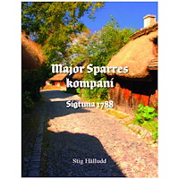 Hälludds förlag Major Sparres kompani Sigtuna 1788 (inbunden)