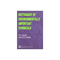 Taylor & francis ltd Dictionary of Environmentally Important Chemicals (häftad, eng)