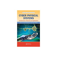 Taylor & francis inc Cyber Physical Systems (inbunden, eng)