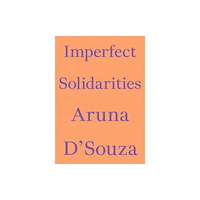 Not Stated Imperfect Solidarities (häftad, eng)