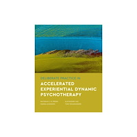 American Psychological Association Deliberate Practice in Accelerated Experiential Dynamic Psychotherapy (häftad, eng)