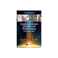 Taylor & francis ltd Geriatrics, Lifestyle Medicine and Healthy Aging (häftad, eng)