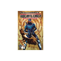 DC Comics Peacemaker Presents: The Vigilante/Eagly Double Feature! (häftad, eng)
