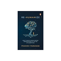 Penguin Random House SEA Re-Humanize (häftad, eng)