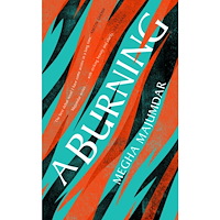 Megha Majumdar Burning - The most electrifying debut of 2021 (häftad, eng)