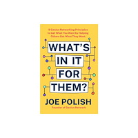 Joe Polish What's in It for Them? (inbunden, eng)