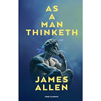 James Allen As a Man Thinketh (häftad, eng)