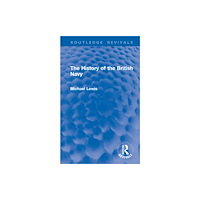 Taylor & francis ltd The History of the British Navy (inbunden, eng)
