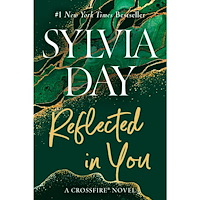 Sylvia Day Reflected in You (bok, storpocket, eng)