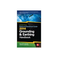 McGraw-Hill Education - Europe McGraw-Hill's NEC 2014 Grounding and Earthing Handbook (inbunden, eng)