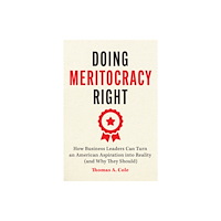 The university of chicago press Doing Meritocracy Right (häftad, eng)