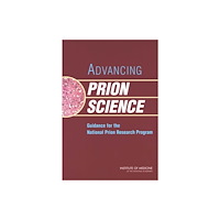 National Academies Press Advancing Prion Science (häftad, eng)