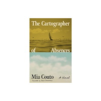 Farrar, Straus & Giroux Inc The Cartographer of Absences (inbunden, eng)