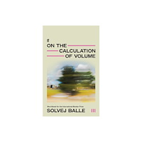 Faber & Faber On the Calculation of Volume III (häftad, eng)