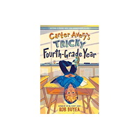 Random House USA Inc Carter Avery's Tricky Fourth-Grade Year (häftad, eng)