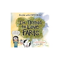 Penguin USA I'm Trying to Love Farts (inbunden, eng)