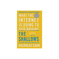 Not Stated The Shallows - What the Internet Is Doing to Our Brains (häftad, eng)