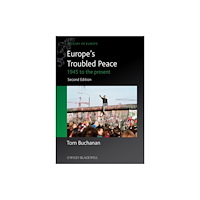 John Wiley And Sons Ltd Europe's Troubled Peace (häftad, eng)