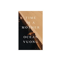 Not Stated Time Is a Mother (häftad, eng)