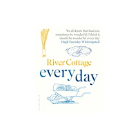 Bloomsbury Publishing PLC River Cottage Every Day (inbunden, eng)
