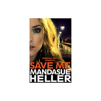 Pan Macmillan Save Me (inbunden, eng)