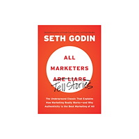 Not Stated All Marketers are Liars (häftad, eng)