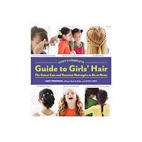 Artisan Cozys Complete Guide to Girls Hair (bok, spiral, eng)