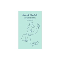 Darf Publishers Ltd My Father was a Man on Land and a Whale in the Water (häftad, eng)