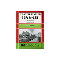 Middleton Press Branch Line to Ongar (inbunden, eng)