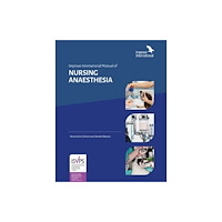 Improve International Ltd Improve International Manual of NURSING ANAESTHESIA (inbunden, eng)