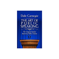 Skyhorse Publishing The Art of Public Speaking (inbunden, eng)