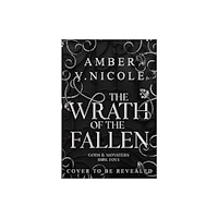 Headline Publishing Group The Wrath of the Fallen (inbunden, eng)