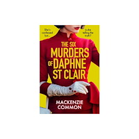 Headline Publishing Group The Six Murders of Daphne St Clair (häftad, eng)