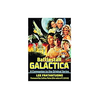 Pen & Sword Books Ltd Battlestar Galactica (inbunden, eng)