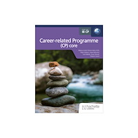 Hachette Learning The IB Career-related Programme (CP) core (häftad, eng)