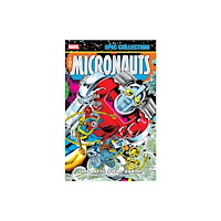 Marvel Comics Micronauts Epic Collection: The Original Marvel Years - This Battlefield Earth (häftad, eng)