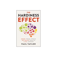 John Wiley & Sons Australia Ltd The Hardiness Effect (häftad, eng)