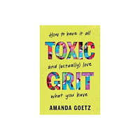 Sourcebooks, Inc Toxic Grit (inbunden, eng)