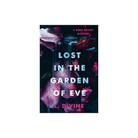 Kensington Publishing Lost in the Garden of Eve (inbunden, eng)