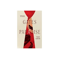 Interlink Publishing Group, Inc The Gates of Paradise (häftad, eng)