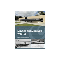 Casemate Publishers Midget Submarines 1939–45 (inbunden, eng)
