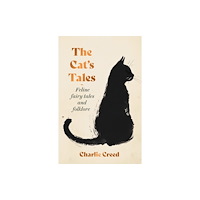 Elliott & Thompson Limited The Cat's Tales (inbunden, eng)